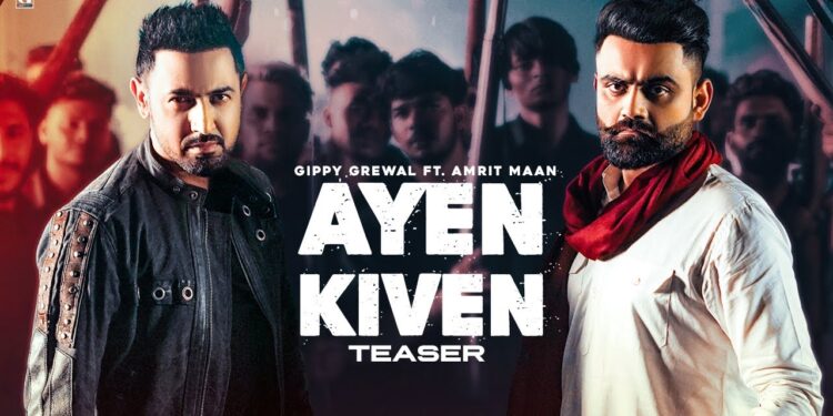 Gippy Grewal’s New Single Ayen Kiven Will Release On September 9!