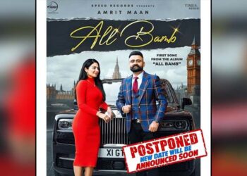 Amrit Mann Postponed the Release Date of the First Song from his Upcoming Album “All Bamb”
