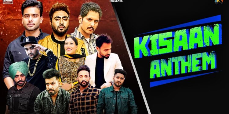 Punjabi Singers Released Kisan Anthem Amid the Protest to Motivate the Farmers