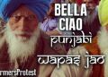 The Punjabi Version of “Bella Ciao” is Going Viral & Breaking the Internet!