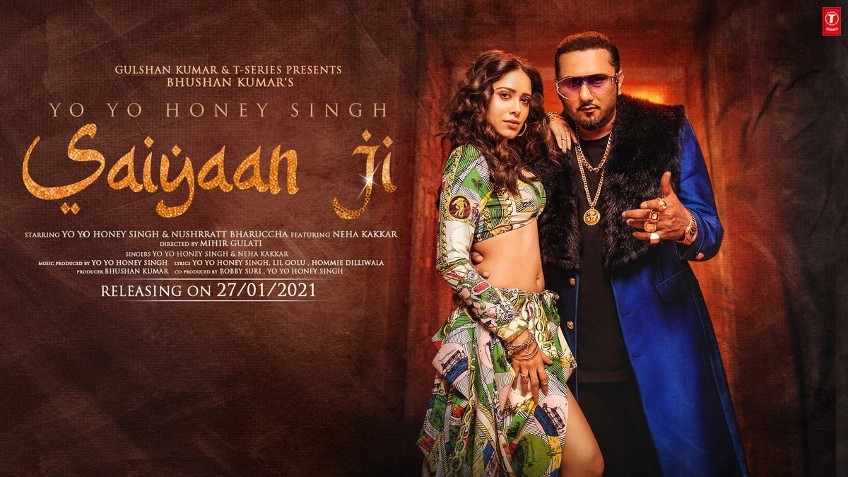 Yo Yo Honey Singh Finally Revealed The Release Date Of “saiyaan Ji” Starrer Nushrratt Bharucha 