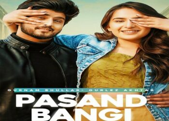Gurnam Bhullar Revealed the Teaser and Release Date of His Upcoming Song Titled “Pasand Bangi”