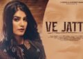 Kaur B Released the Teaser of Her Upcoming Song Titled “Ve Jatta”