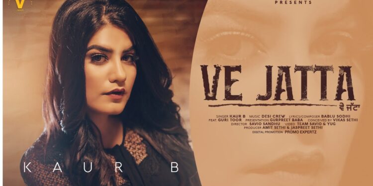 Kaur B Released the Teaser of Her Upcoming Song Titled “Ve Jatta”