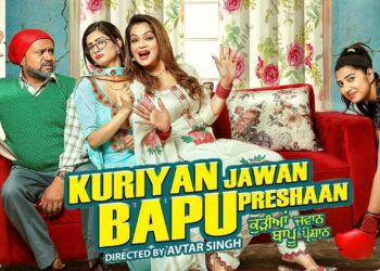 The Official Trailer of “Kuriyan Jawan Baapu Preshaan” is Here to Take Everyone on a Fun Ride!