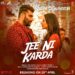 Jass Manak is All Set to Make His Playback Singing Debut in Bollywood with a Song Titled “Jee Ni Karda”