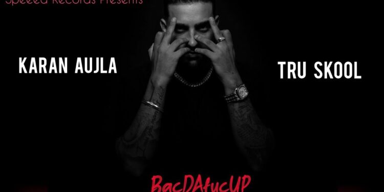 Karan Aujla Finally Announced His First Music Album Titled “BacDAfucUP”