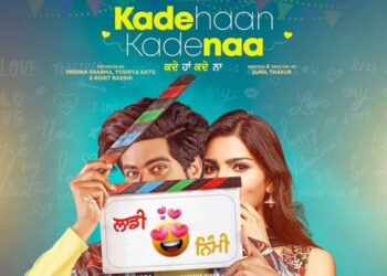 Singga Finally Unveiled the First Look Poster of His Forthcoming Film “Kade Haan Kade Naa”