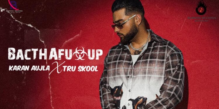 Karan Aujla Finally Revealed the Awaited Track List of His Debut Album BACTHAFU*UP