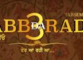 Rabb Da Radio 3: Release Date of Tarsem Jassar’s Next Punjabi Film is Out