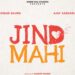 Filming of Ajay Sarkaria & Sonam Bajwa’s “Jind Mahi” Kicks Off