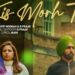 Kis Morh Te from Qismat 2 is All Set to Release Tomorrow
