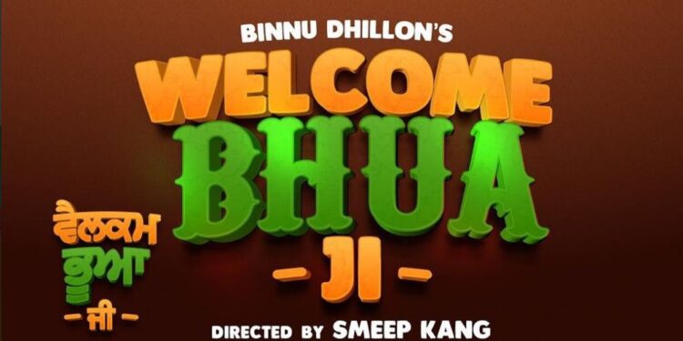Welcome Bhua Ji