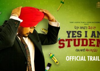 Yes I Am Student Trailer: Sidhu Moose Wala’s Struggling Journey as Student Abroad Looks Promising