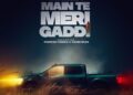 Main Te Meri Gaddi