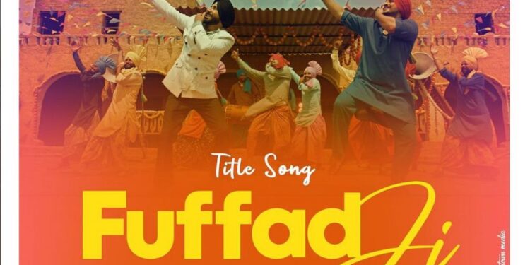 Fuffad Ji Title Track