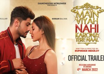 Main Viyah Nahi Karona Tere Naal Trailer