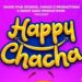 Happy Chacha