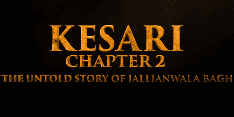 Kesari Chapter 2