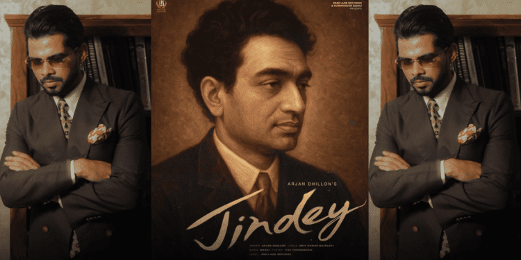 Arjan Dhillon’s Jindey