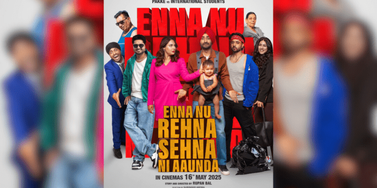 Enna Nu Rehna Sehna Ni Aaunda