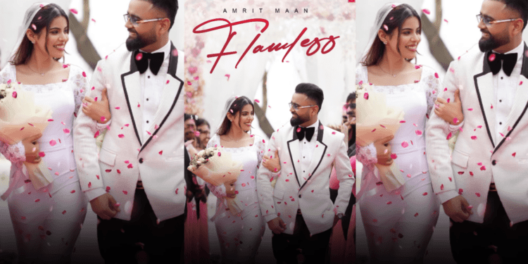 Flawless Song By Amrit Maan