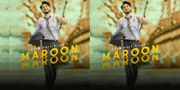 Maroon Maroon Song By kulwinder Billa