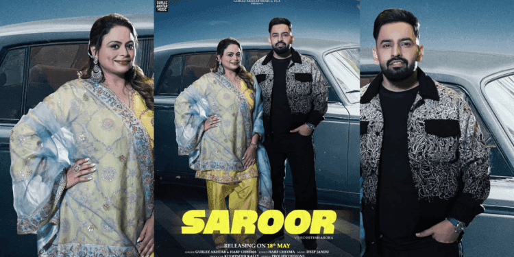 Saroor – Harf Cheema and Gurlez Akhtar