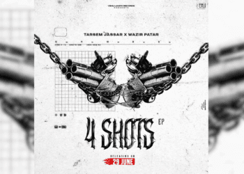 4 Shots EP by Tarsem Jassar & Wazir Patar
