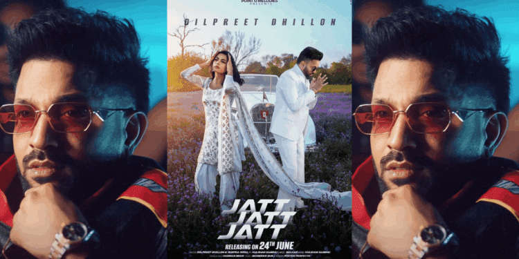 Dilpreet Dhillon & Shipra Goyal’s Jatt Jatt Jatt