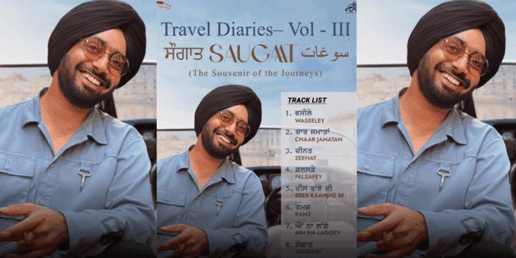 Dr Satinder Sartaajs SAUGAAT Travel Diaries Vol III