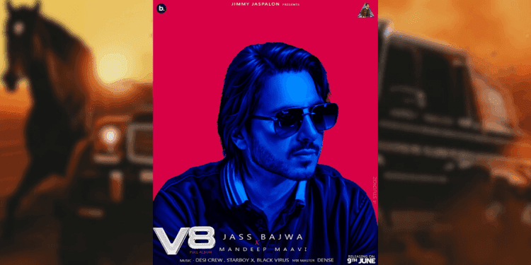 V8 Album by Jass Bajwa and Mandeep Maavi