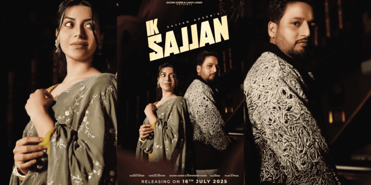 Ik Sajjan by Sajjan Adeeb & Gurlez Akhtar