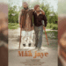 Maa Jaye