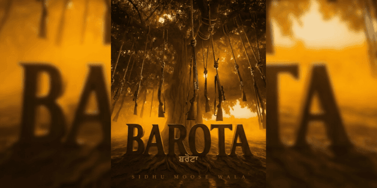 Barota by Sidhu Moose Wala