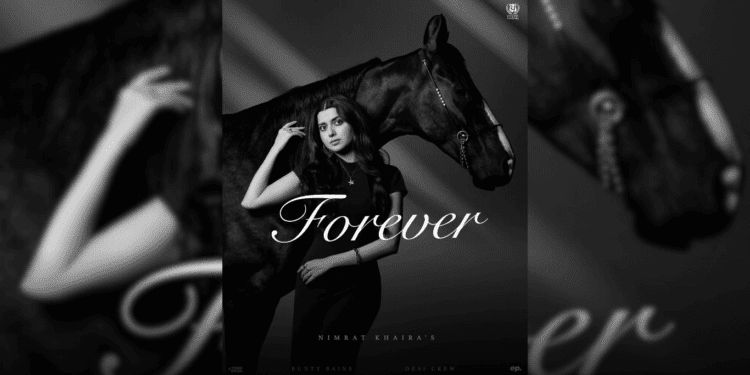 Forever by Nimrat Khaira