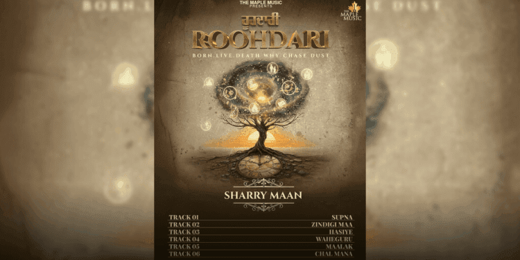 Sharry Maan’s New EP Roohdaari
