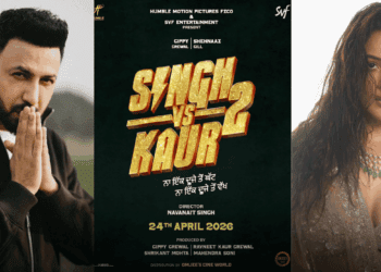 Singh vs Kaur 2 – Gippy Grewal & Shehnaaz Gill Return with a Power-Packed Sequel
